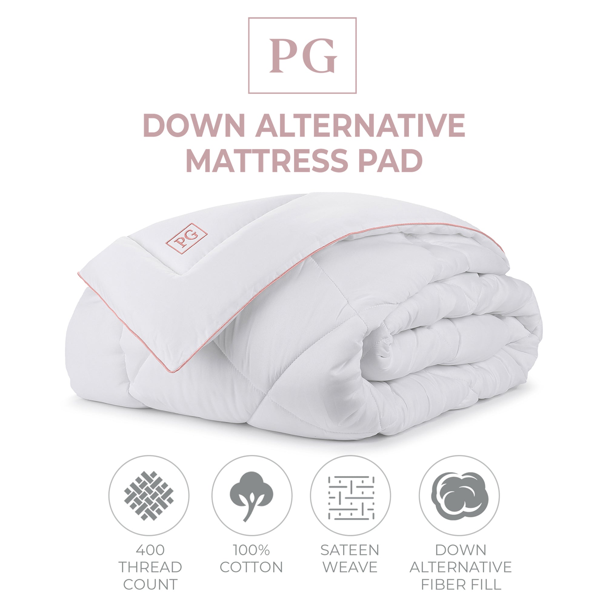 Pillow Gal Signature Down Alternative Mattress Pad with 400 thread count cotton sateen shell and signature PG Pink satin welt cord